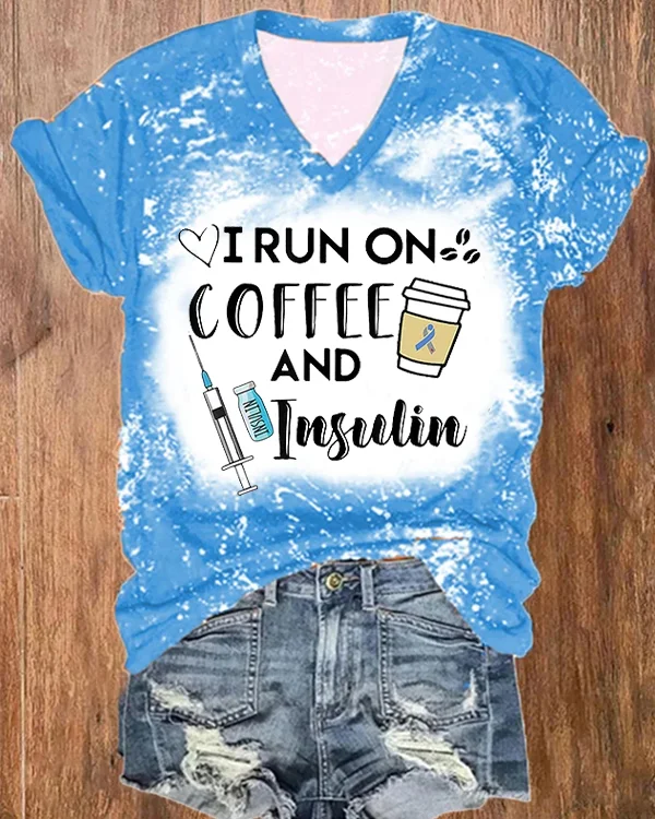 I Run On Coffee And Insulin Type 1 Diabetes Awareness Bleached Print V-neck T-shirt