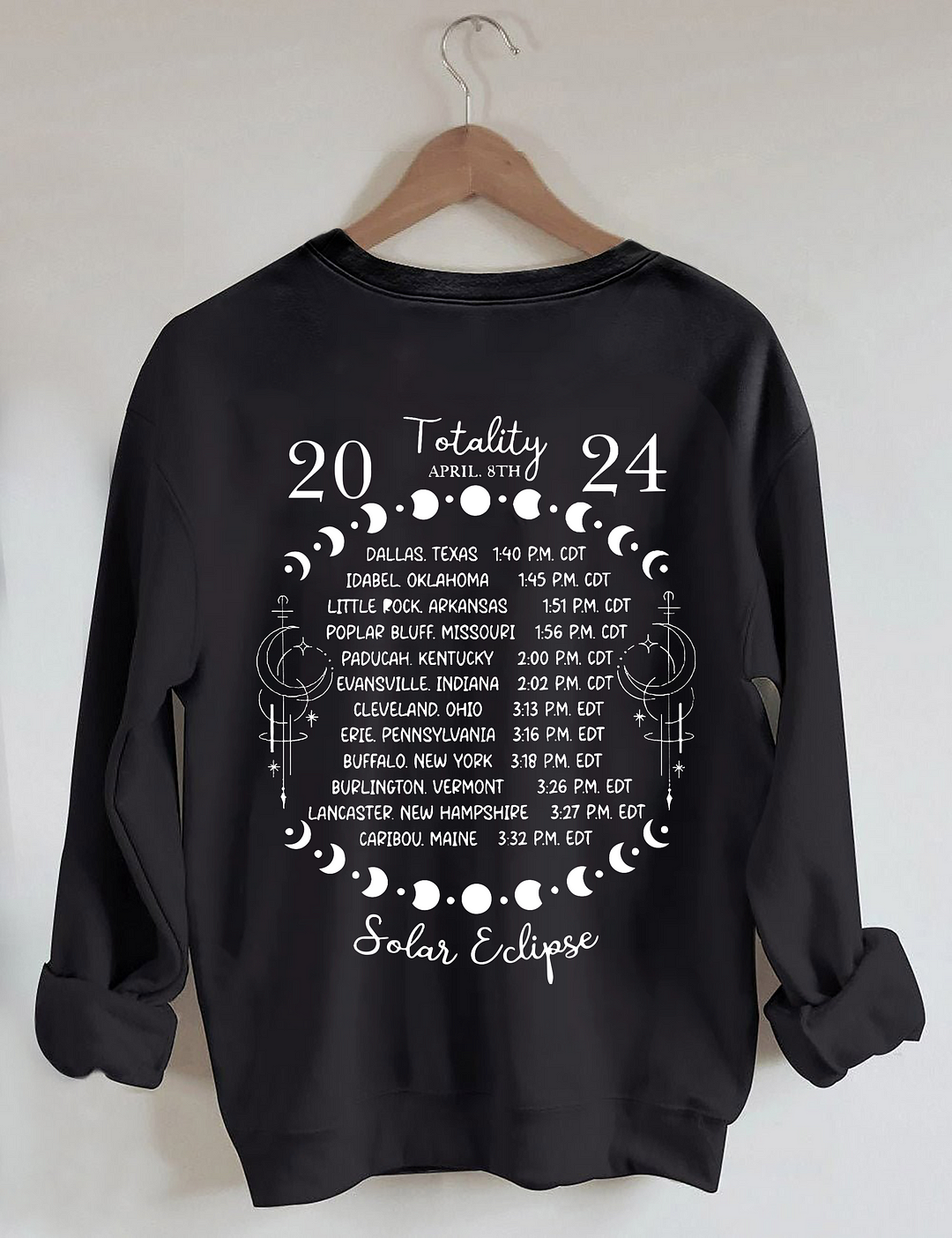 Total Solar Eclipse April 8th 2024 Sweatshirt