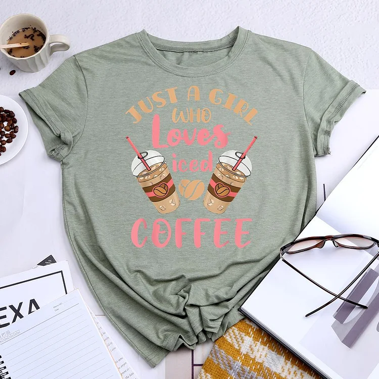 Just A Girl Who Loves Coffee Round Neck T-shirt