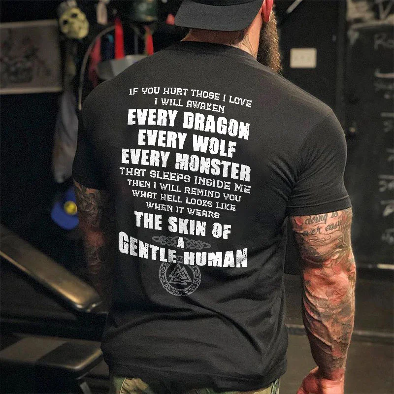 Livereid If You Hurt Those I Love I Will Awaken Every Dragon Print T-shirt - Livereid