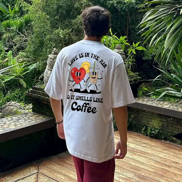 Love Is In The Air & It Smells Like Coffee T-shirt