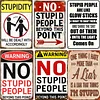 5pcs - Beware No Stupid People Beyond This Point - Vintage Metal Signs(12*16Inch) 