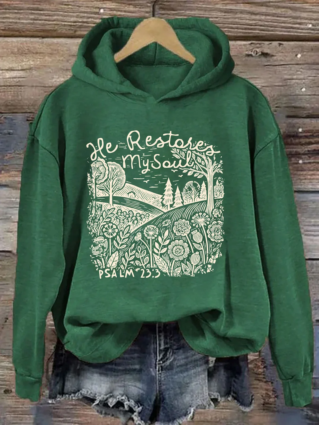 He Restores My Soul Hoodie