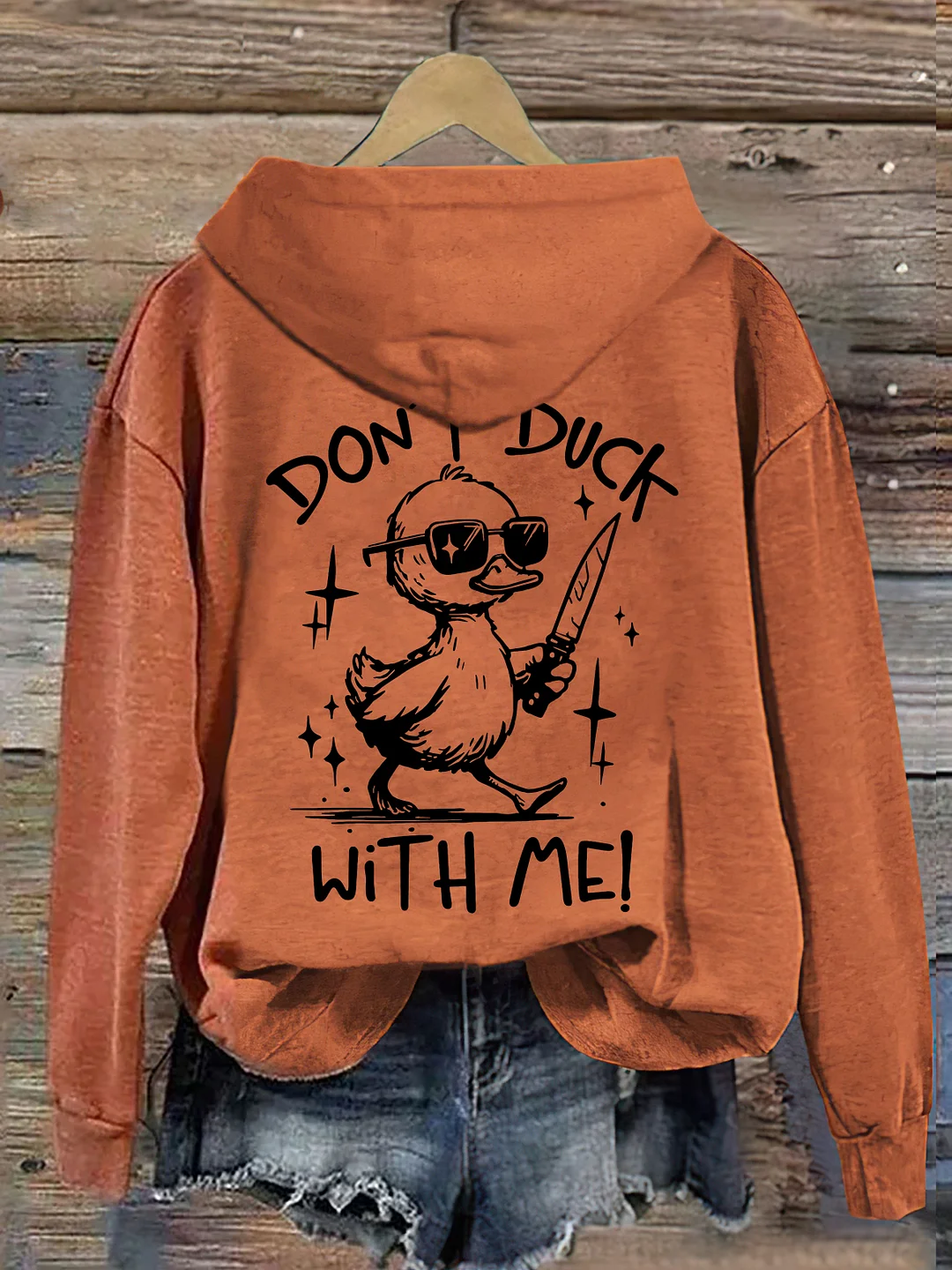 Don't Duck With Me Hoodie