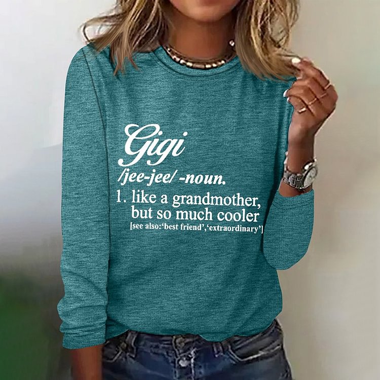 BrosWear Gigi Like A Grandmother But So Much Cooler Simple Long Sleeve T-Shirt