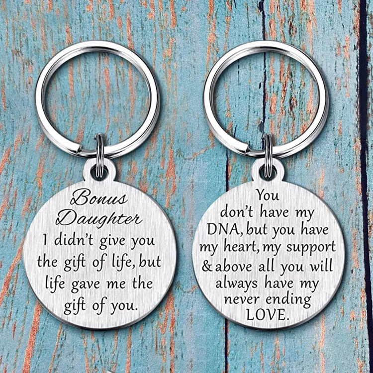 To My Bonus Daughter, Life gave me the gift of you Keychain Touching Gifts for Daughter