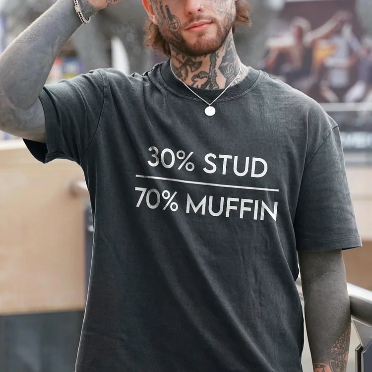 30% Stud 70% Muffin T-shirt