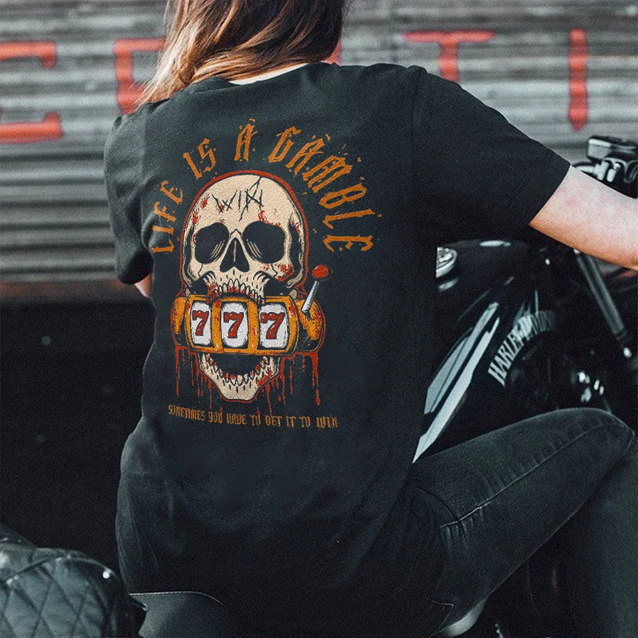Life Is A Gamble Printed Women's T-shirt