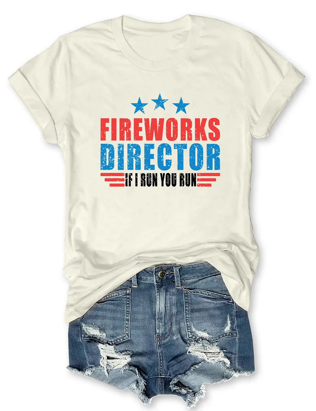 Fireworks Director If I Run You Run T-shirt