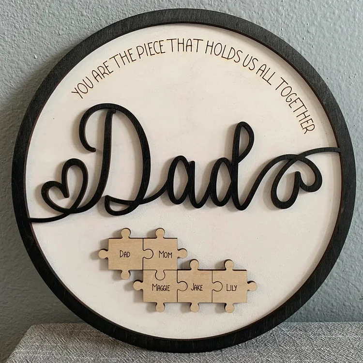 Dad Wooden Puzzle Sign Custom 5 Names Family Gifts "You Are The Piece That Holds Us Together"