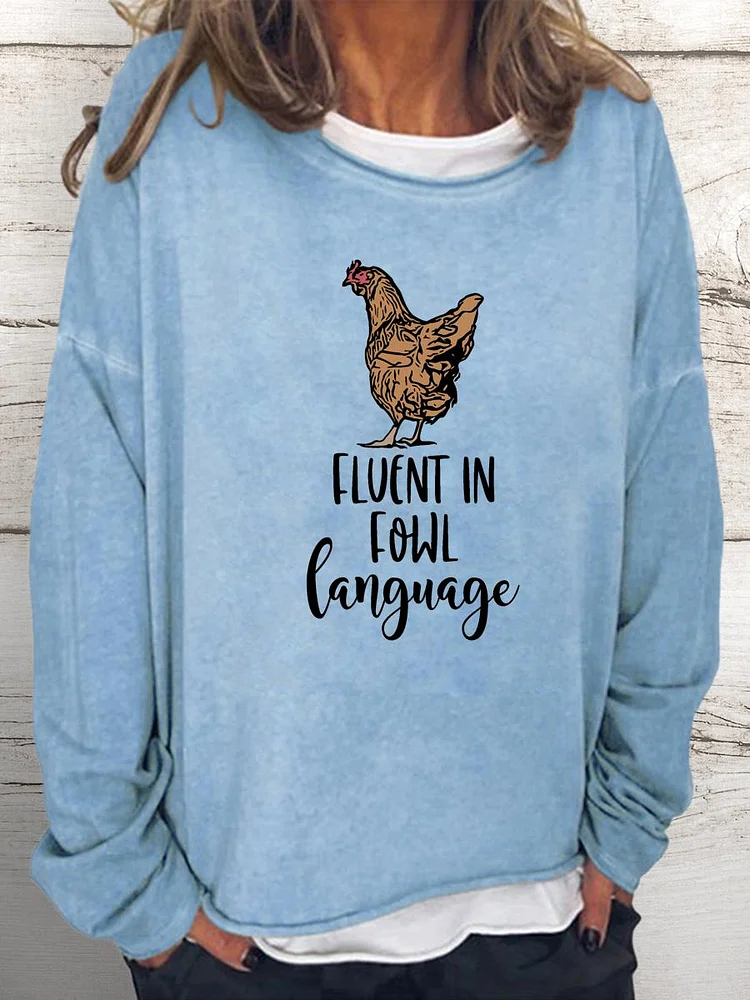 Fluent In Fowl Language Women Loose Sweatshirt-0019977