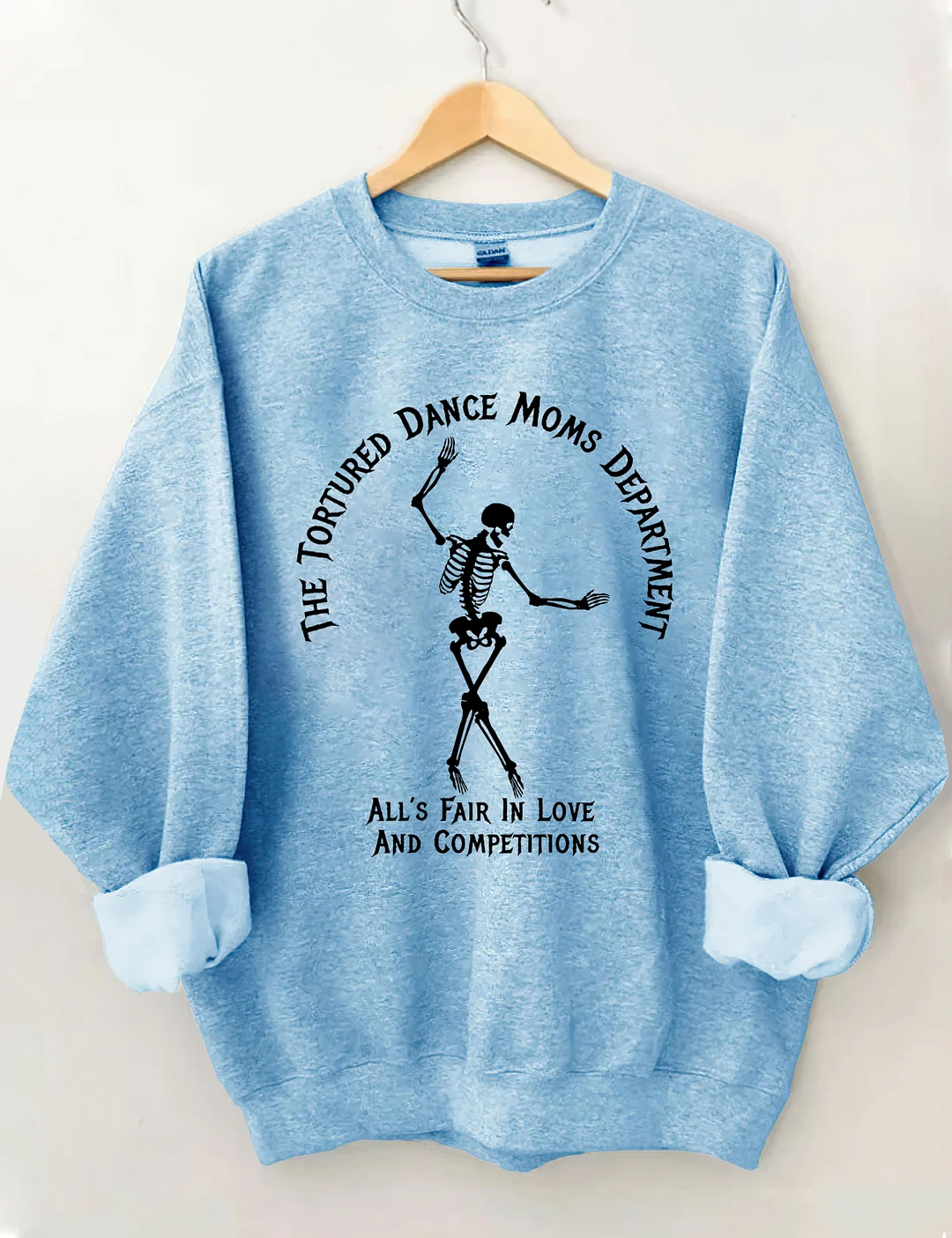 Tortured Dance Moms Department Sweatshirt 
