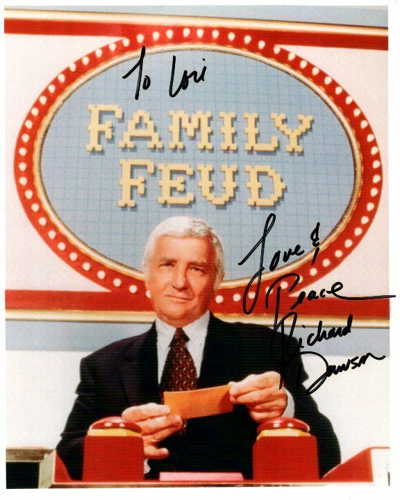 RICHARD DAWSON Autographed Signed FAMILY FEUD Photo Poster paintinggraph - To Lori