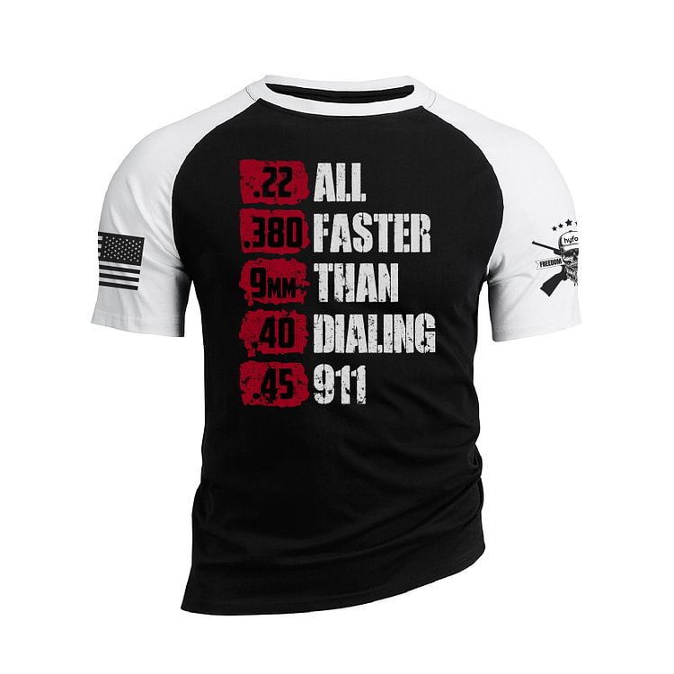 BULLETS ALL FASTER THAN DIALING 911 RAGLAN GRAPHIC TEE