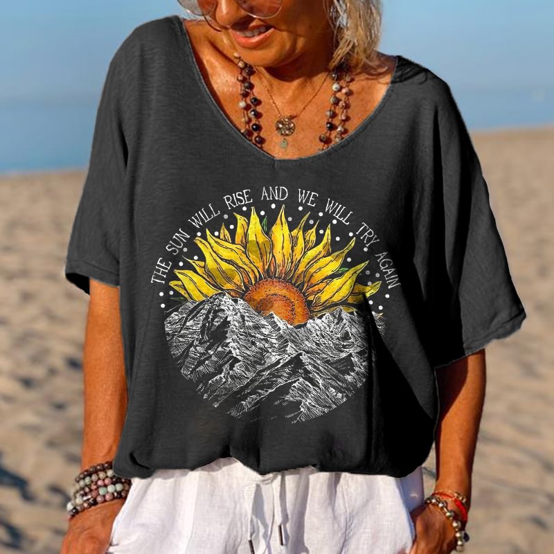 The Sun Will Rise And We Will Try Again Printed Women's T-shirt