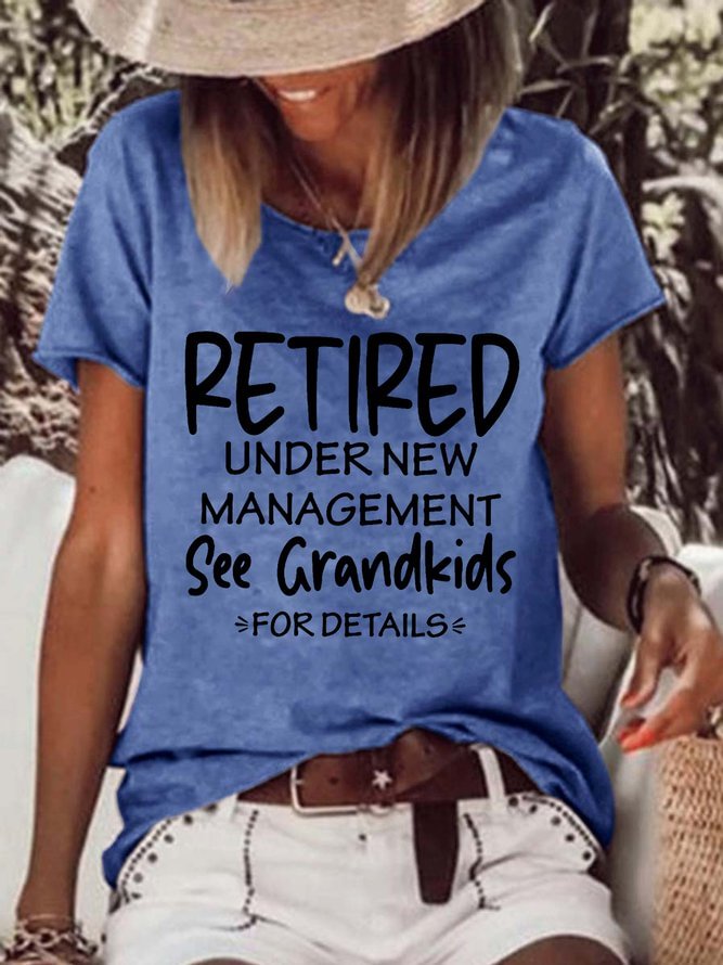 Women Funny Graphic Retired Under New Management See Grandkids Loose T-Shirt