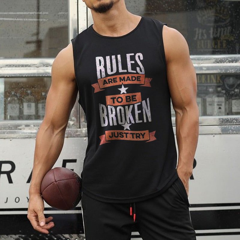 Rules Are Made To Be Broken Just Try Men's Vest -  