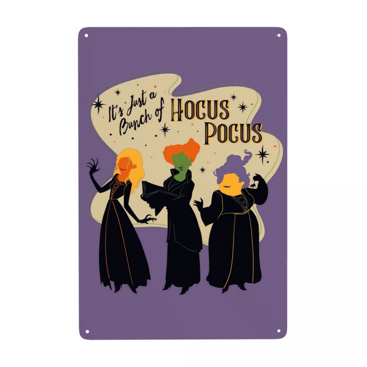 It's Just A Bunch of Hocus Pocus Decorative Metal Signs 12x8 Inches