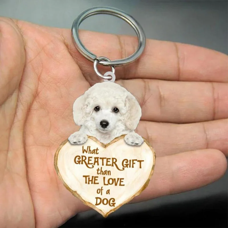 VigorDaily Poodle What Greater Gift Than The Love Of A Dog Acrylic Keychain GG059