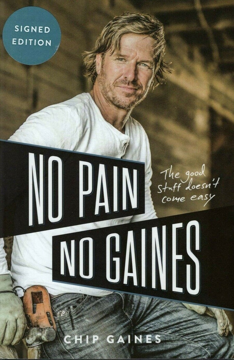 Chip gaines signed no pain no gaines 1st edition book