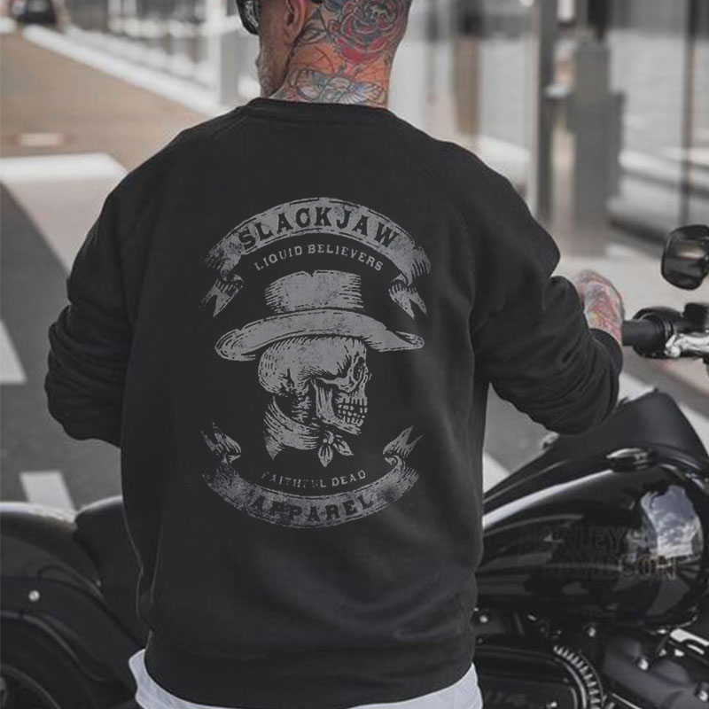 SLACKJAM LIQUID BELIEVERS FAITHFUL DEAD Skull Black Print Sweatshirt