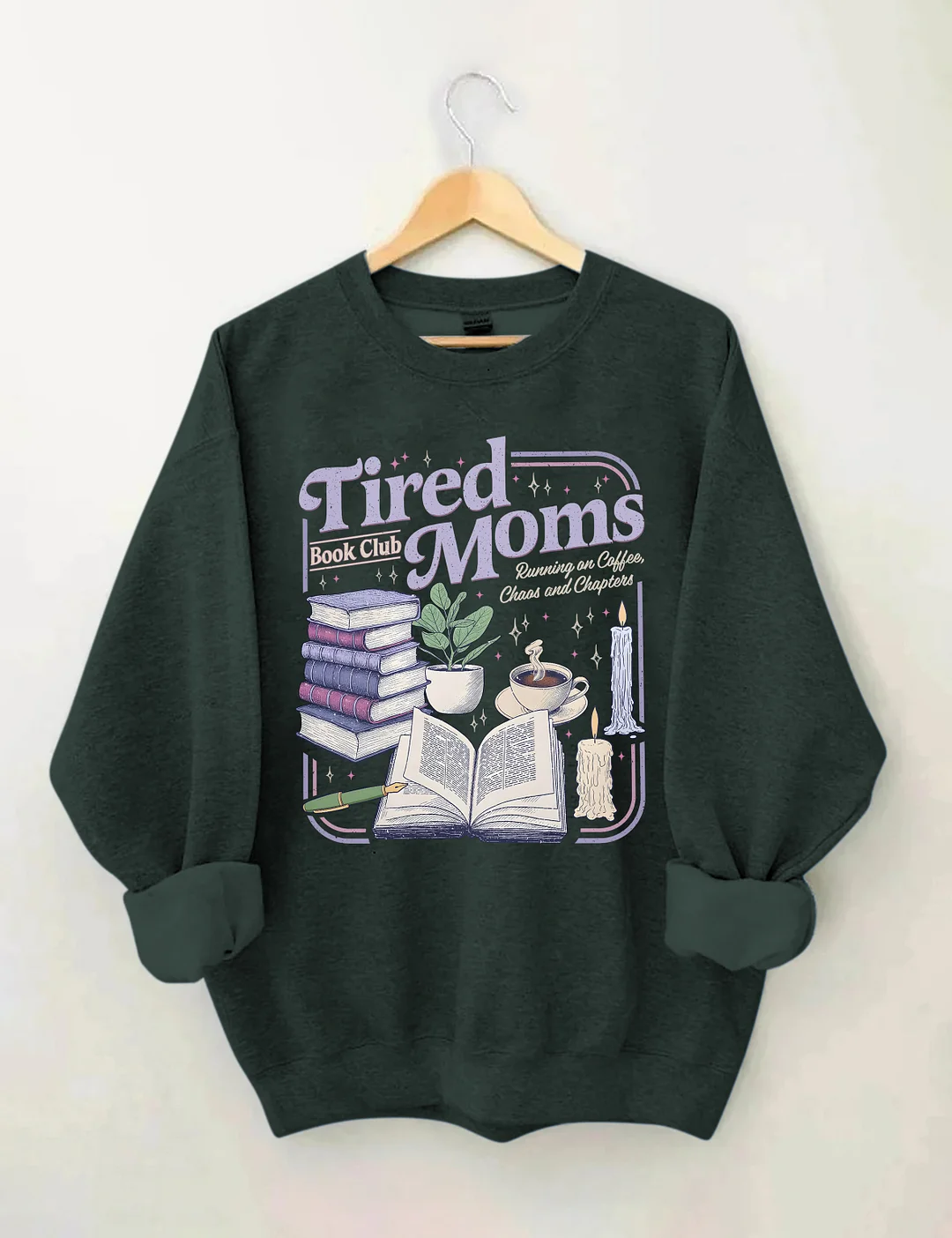 Tired Moms Book Club Sweatshirt