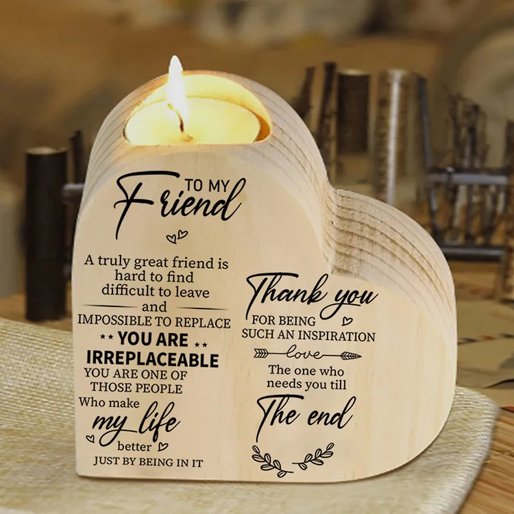 To My Friend Wooden Heart Candle Holder "Thank you for being such an inspiration"