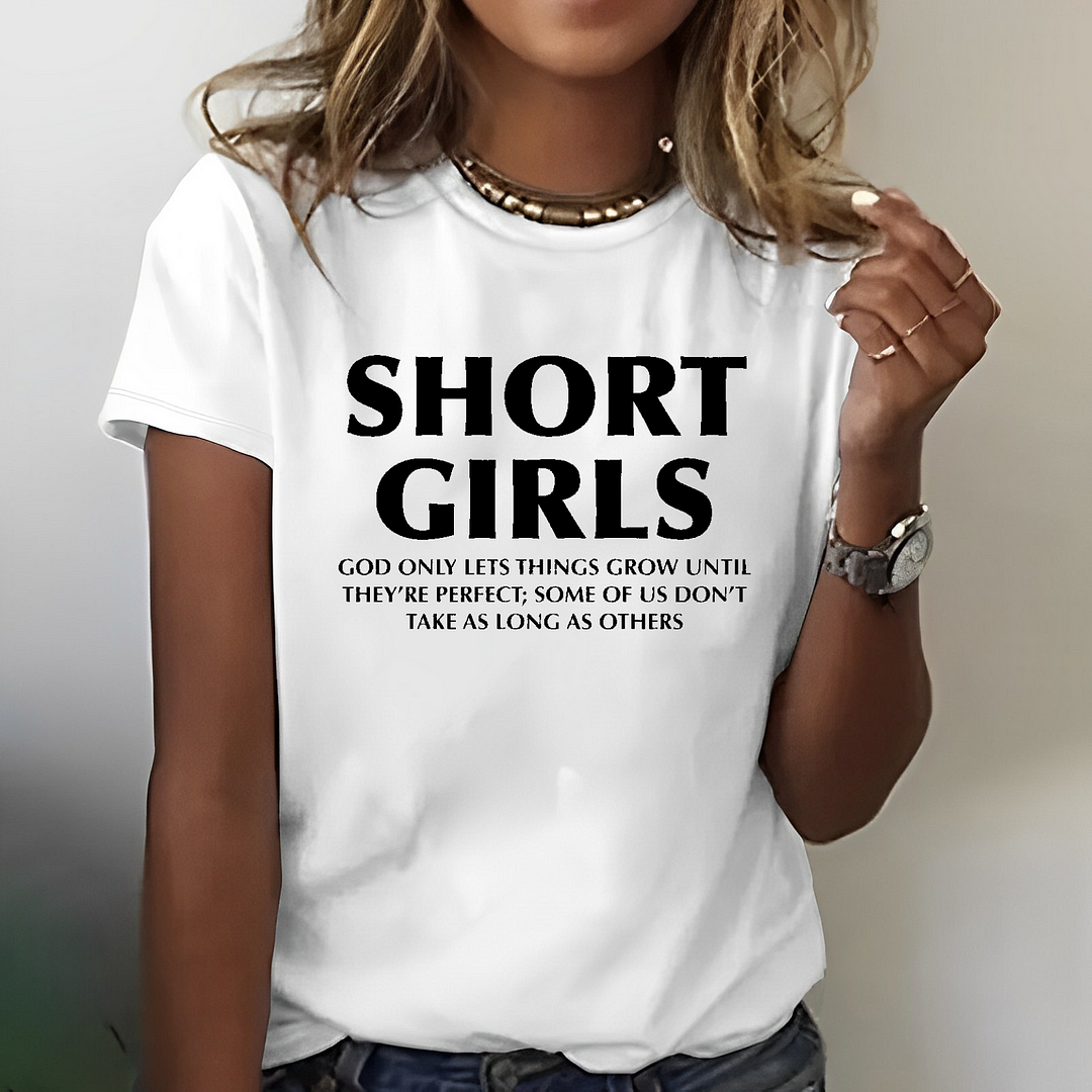 Funny Short Girls Print Short Sleeve T-shirt ctolen