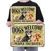 Dogs Welcome People Tolerated - Metal Tin Signs(8*12Inch/12*16Inch) - Animal