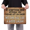 We can all use a good laugh - Vintage Metal Signs - 20*30cm/30*40cm - Warning