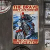 The Brave Don't Live Forever - Vintage Metal Signs - 20*30cm/30*40cm