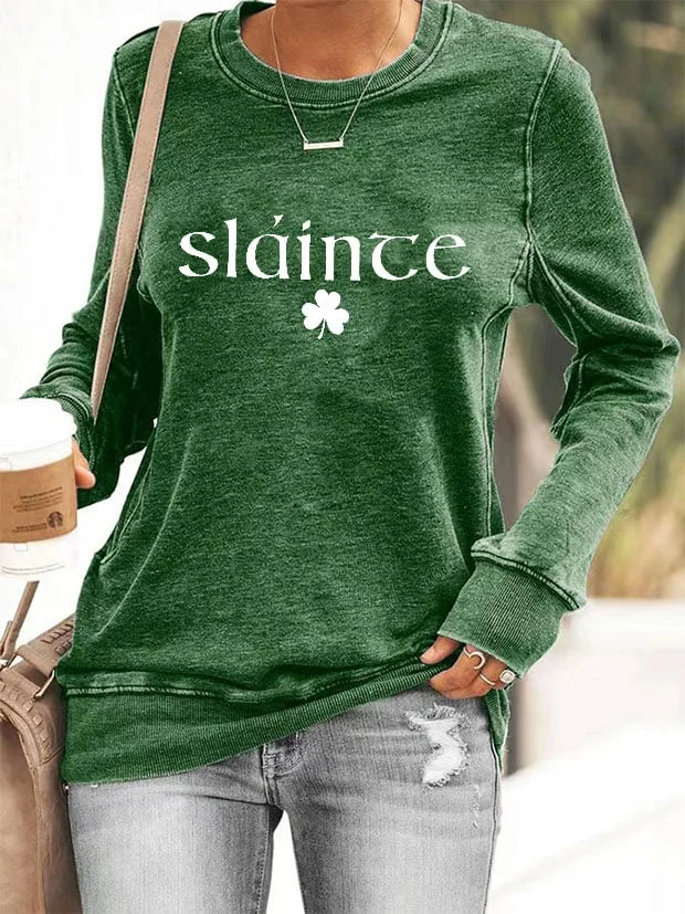 Women's Slainte St. Patrick's Day Print Sweatshirt socialshop