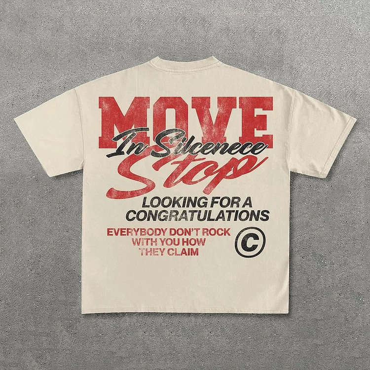 Vintage Move In Silence Graphic Casual Cotton T-Shirt
