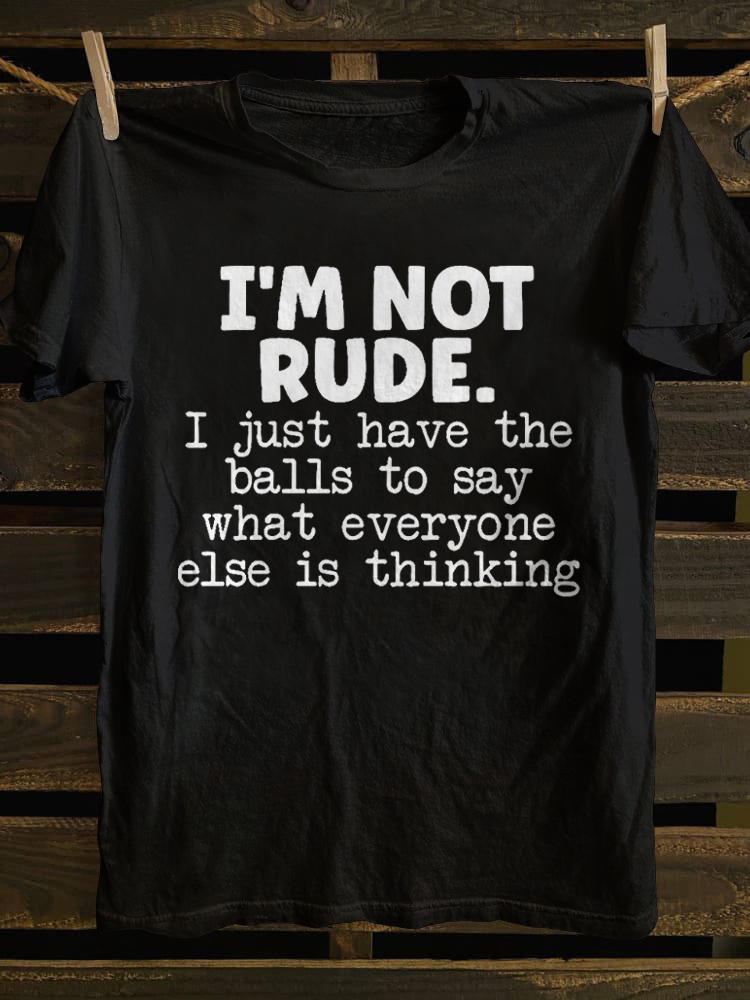 I'm Not Rude T-shirt