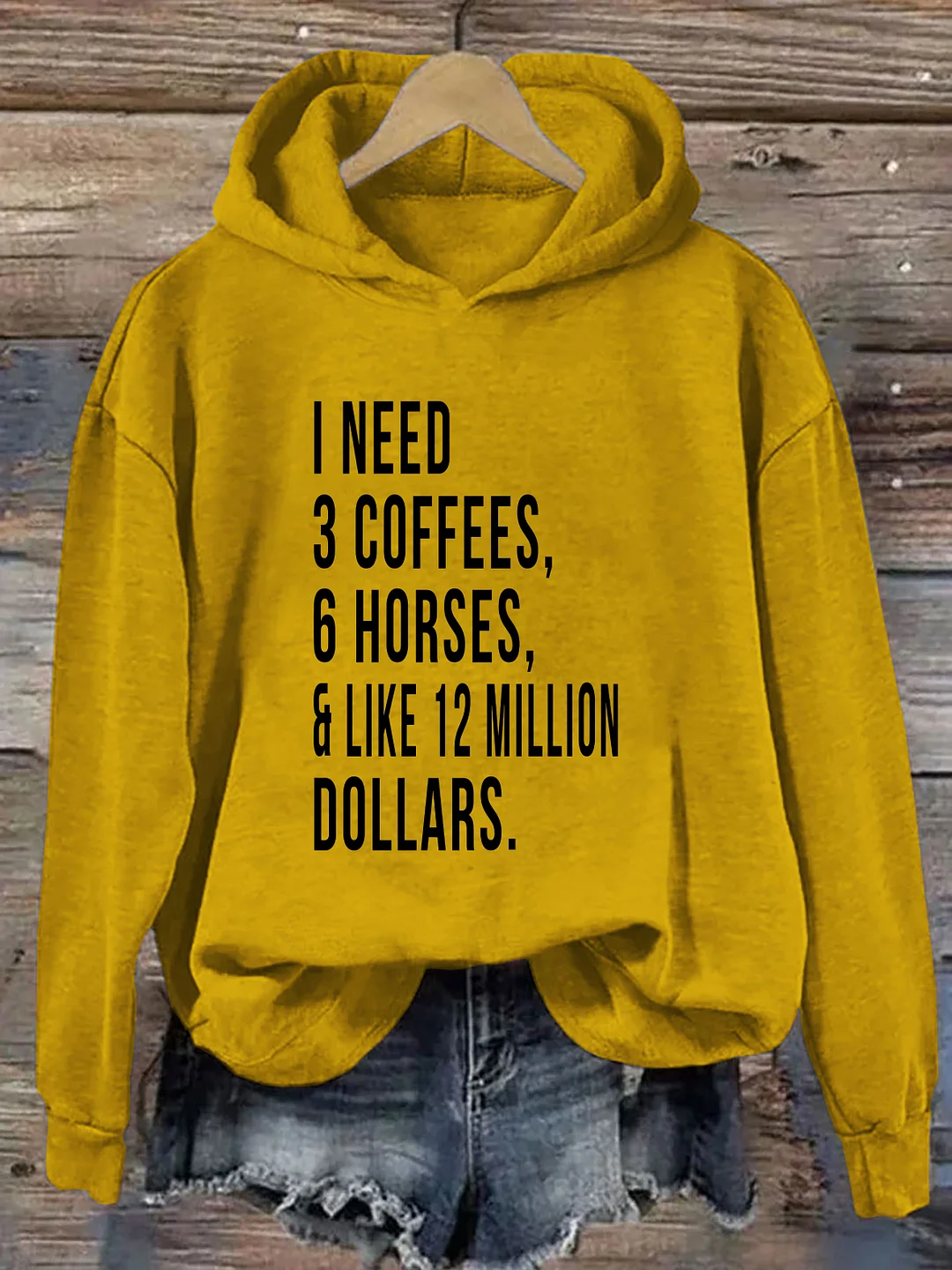 I Need 3 Coffees 6 Horses And Like 12 Million Dollars Hoodie