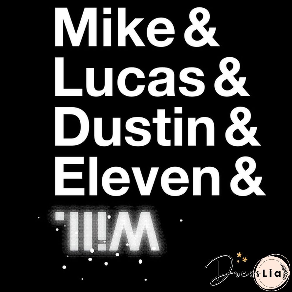 Stranger Of Things Funny Character Names Mike Lucas Dustin Eleven Will T Shirt