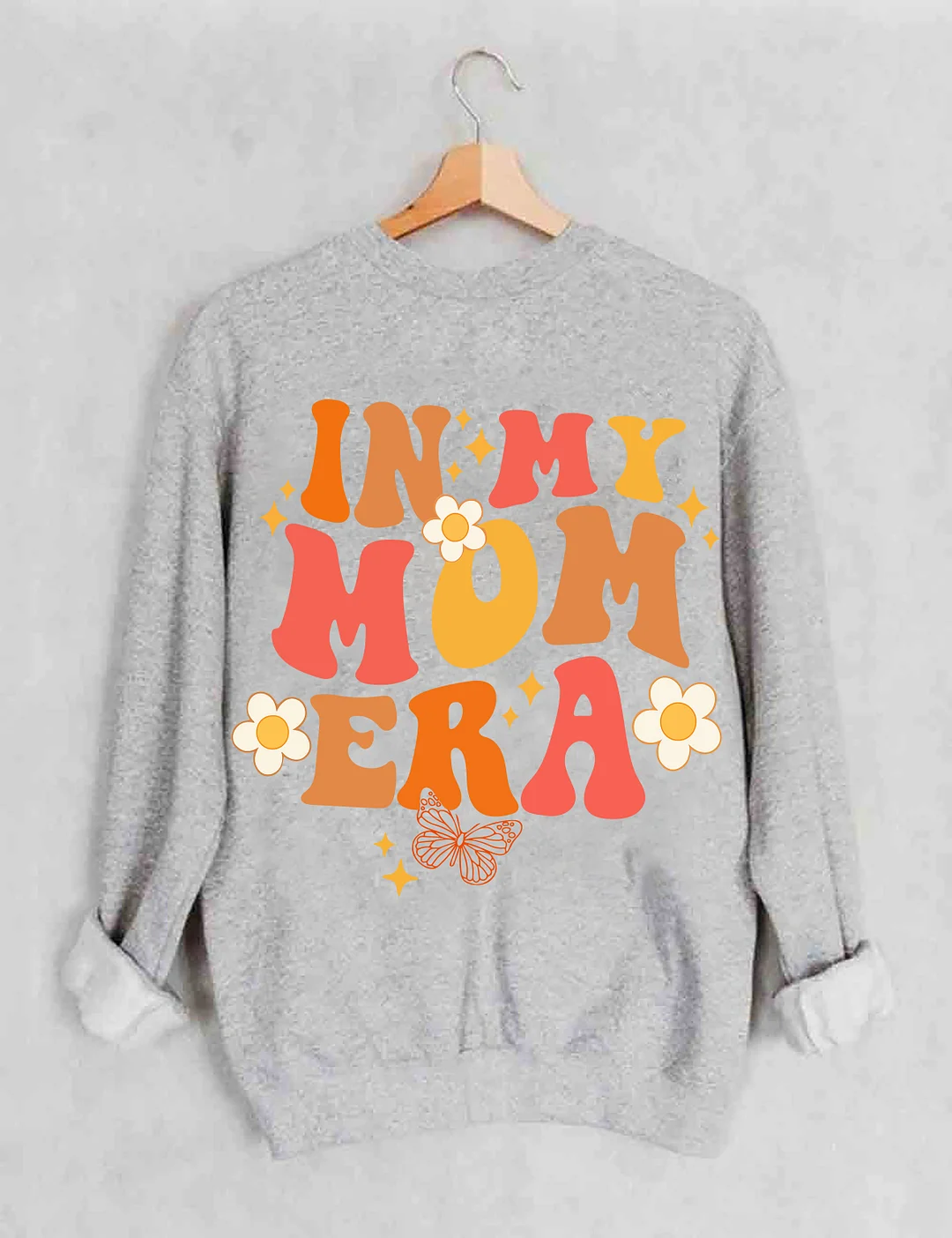 In My Mom Era Sweatshirt
