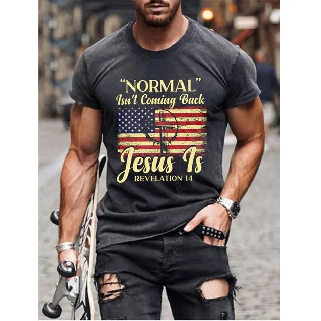 Men's Normal Isn't Coming Back Jesus Is Revelation 14 Flag T-shirt