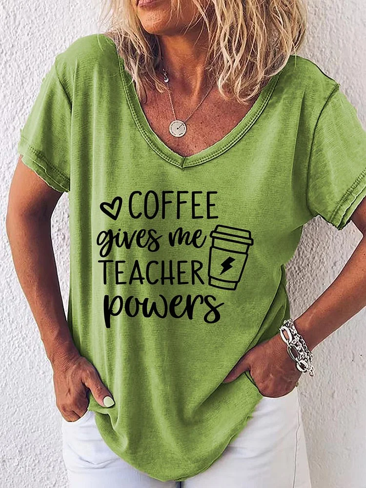 Coffee Gives Me Teacher Powers V Neck T-shirt-03489