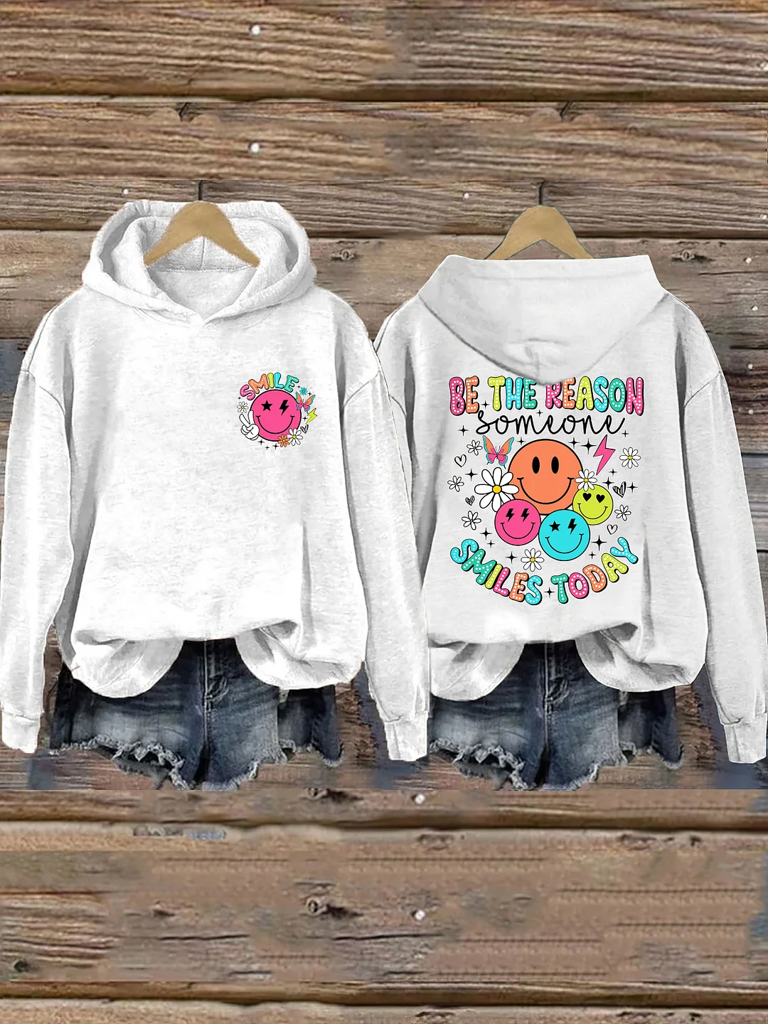Be The Reason Someone Smiles Today Hoodie