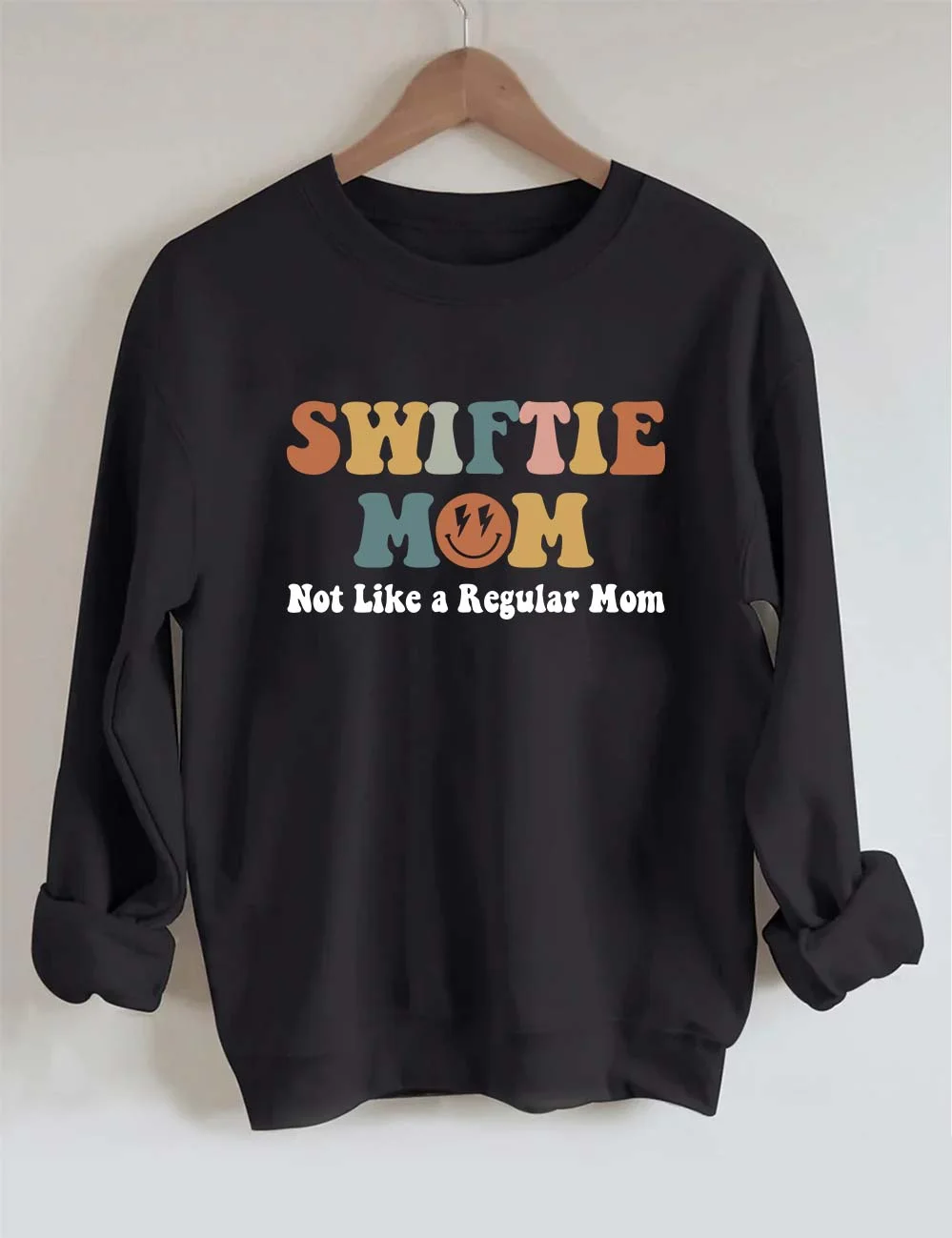 Swiftie Mom Not Like A Regular Mom Sweatshirt