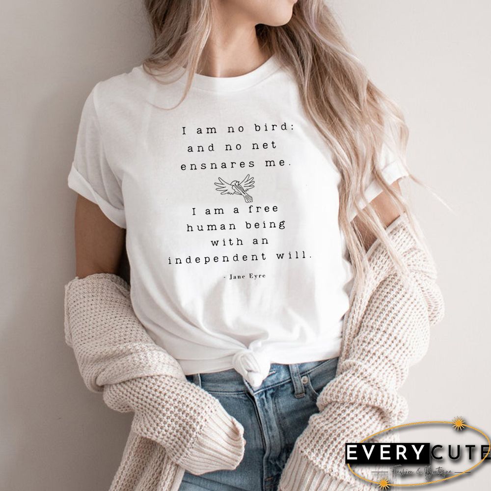 Jane Eyre T-Shirt Literary Quote Book Lover Shirt Feminist T-shirt Graphic Shirts Short