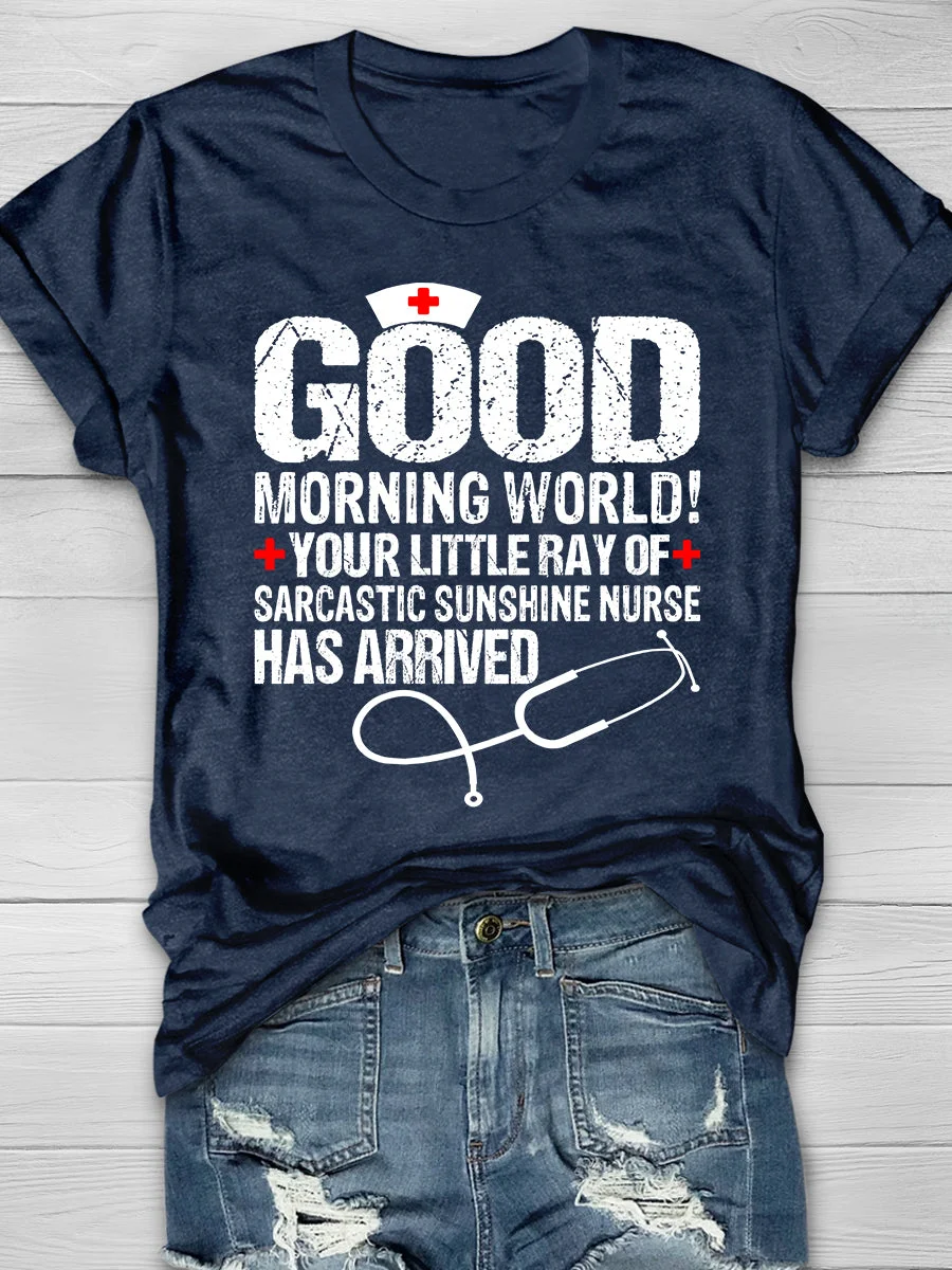 Sarcastic Sunshine Nurse Print Short Sleeve T-shirt