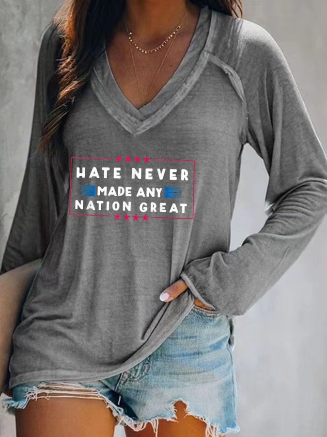 Women's Hate Never Made Any Country Great Print V-Neck T-Shirt