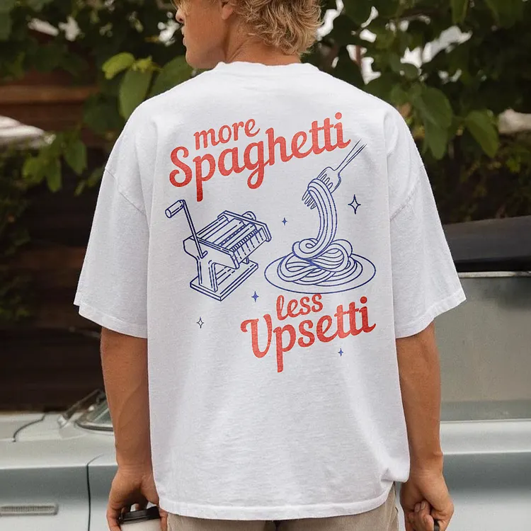 More Spaghetti Less Upsetti Printed Men's T-shirt