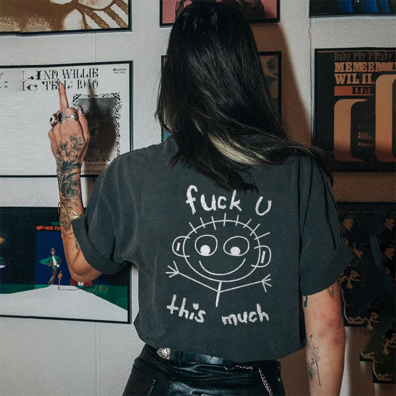 Fuck You This Much Letters Printing Women's T-shirt -  