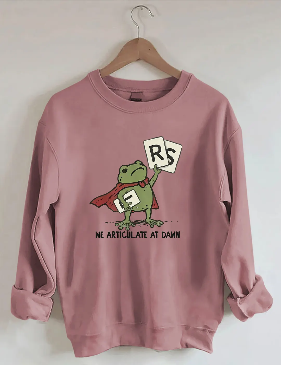 We Articulate At Dawn Sweatshirt
