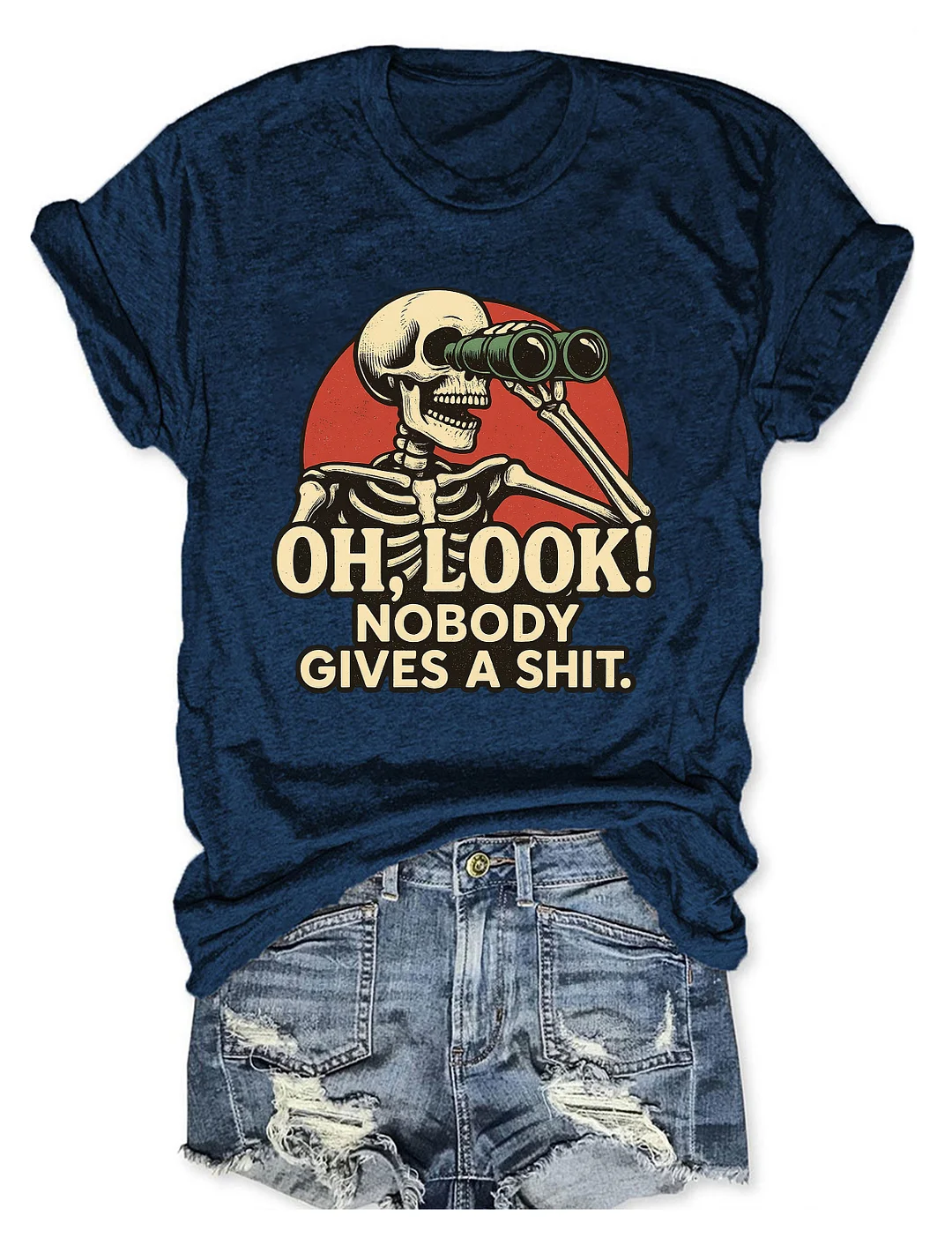 Oh Look Nobody Gives A T-shirt