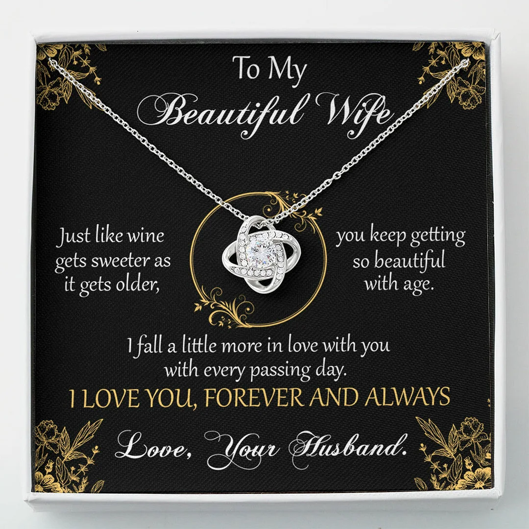 To My Beautiful Wife Love Knot Necklace Gift Set for Her "I Love You Always And Forever"