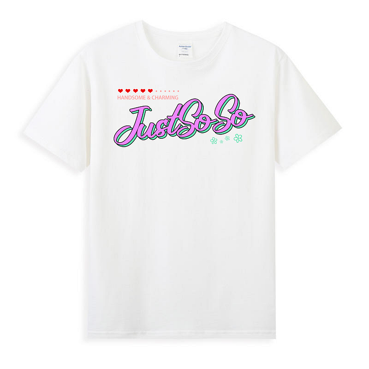 Unisex Just Soso Shirts White